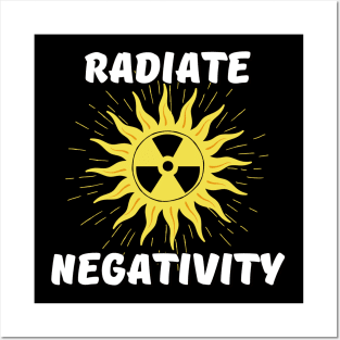 Radiate Negativity - Sun shining radiation symbol Posters and Art